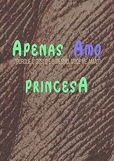 Livro Apenas Amo Princesa
