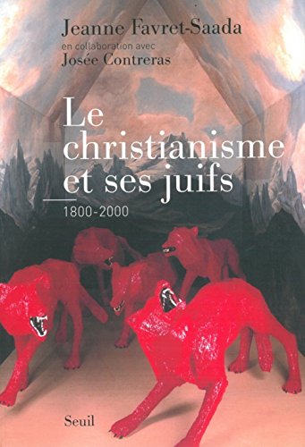 Le  christianisme et ses juifs