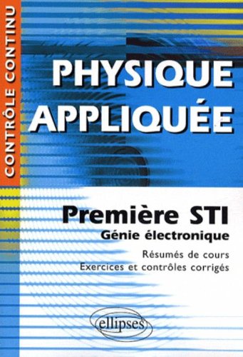 Physique appliquée, première STI