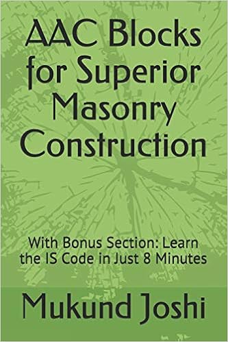 Aac Blocks for Superior Masonry Construction: With Bonus Section: Learn the Is Code in Just 8 Minutes