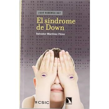 El síndrome de Down (¿Qué sabemos de?) El síndrome de Down (¿Qué sabemos de?)