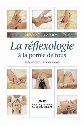 La  réflexologie à la portée de tous