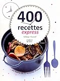 Image de 400 recettes express en moins de 15 minutes chrono (French Edition)