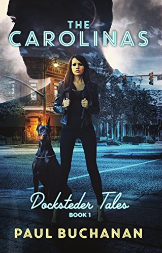 Docksteder Tales: Book 1: The Carolinas