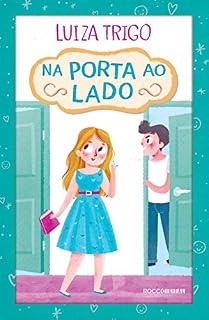 Livro Na porta ao lado (Meus 15 anos Livro 2)