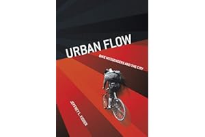 Urban Flow: Bike Messengers and the City