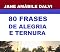 Livro 80 FRASES DE ALEGRIA E TERNURA