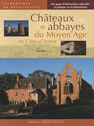 Châteaux et abbayes du Moyen âge en Côtes-d'Armor
