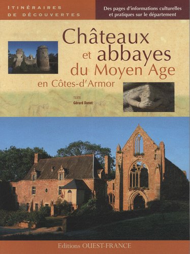 Châteaux et abbayes du Moyen âge en Côtes-d'Armor