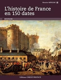L' histoire de France en 150 dates
