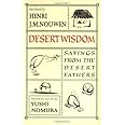 Desert Wisdom: Sayings from the Desert Fathers