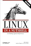 Linux in a Nutshell by