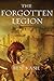 The Forgotten Legion (The Forgotten Legion Chronicles, 1)