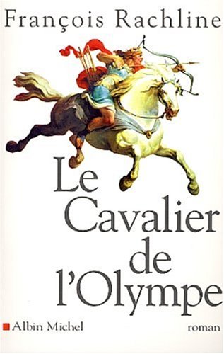 Le  cavalier de l'Olympe