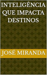 Livro Inteligência que Impacta Destinos