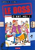 Le boss, c'est moi. Le Boss, numéro 1 by 