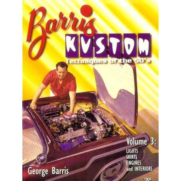 Barris Kustoms of the 50s／50sHome style Barris Kustom Techniques of the 50s: Top Chops Sectioning