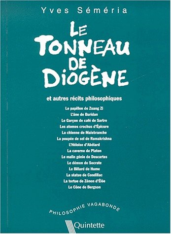 Le  tonneau de Diogène et autres récits philosophiques