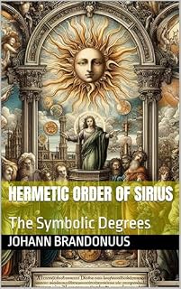 Livro Hermetic Order of Sirius: The Symbolic Degrees