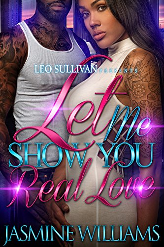 Let Me Show You Real Love