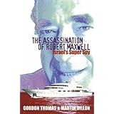 The Assassination of Robert Maxwell: Israel's Superspy