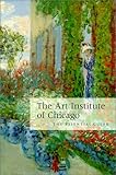 The Art Institute of Chicago : The Essential Guide, , 0865591202