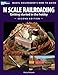 N Scale Railroading: Getting Started in the Hobby, Second Edition (Model Railroader's How-To Guide) by 