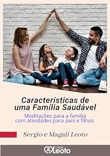 Livro Características de uma Família Saudável: Meditações para a Família