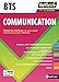BTS Communication, 1re/2e années : Toutes les matières by