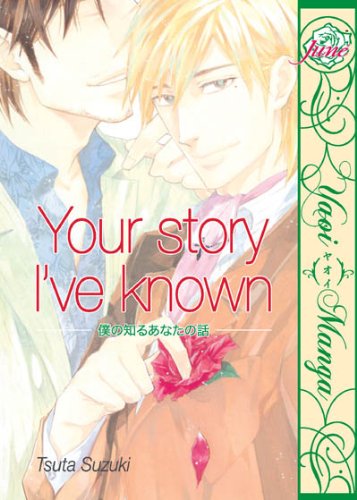 Your Story I’ve Known (Yaoi)