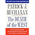 The Death of the West: How Dying Populations and Immigrant Invasions Imperil Our Country and Civilization