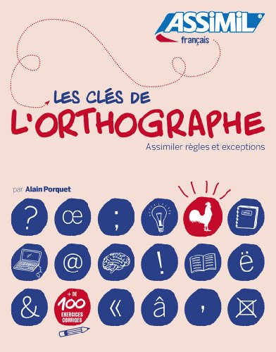 Les clés de l'orthographe by (Mass Market Paperback)