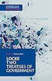 Locke: Two Treatises of Government (Cambridge Texts in the History of Political Thought)