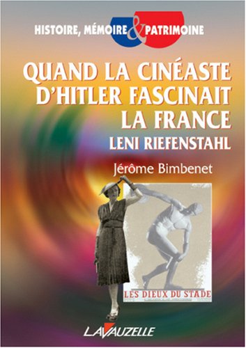 Quand la cinéaste d'Hitler fascinait la France