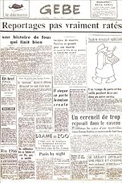 Reportages pas vraiment ratés