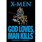 X-Men: God Loves, Man Kills