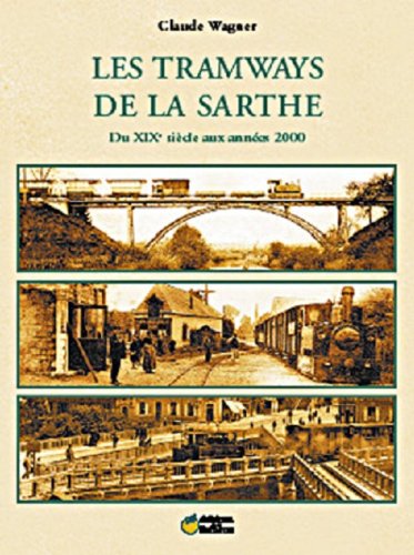 Les  tramways de la Sarthe