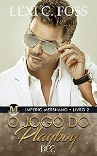 Livro O Jogo do Playboy (Império Mershano Livro 2)