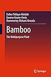 Bamboo: The Multipurpose Plant