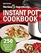 The Easy 5-Ingredient Instant Pot Cookbook: 250 Instant Pot Recipes for Meals in Minutes by Shon Brooks