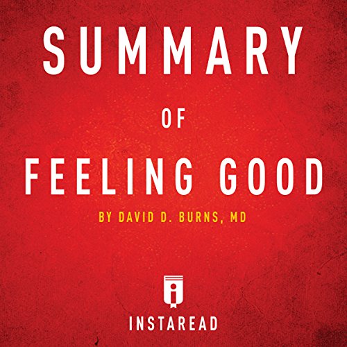 Summary of Feeling Good by David D. Burns | Includes Analysis