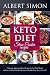 KETO DIET SLOW COOKER RECIPES: Quick and Easy Recipes to Lose Your Weight as Fast as It Possible wit by Albert Simon