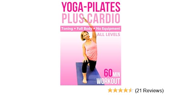 Watch Yoga Pilates Cardio Fusion 60 Min Fitness Workout