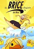 La Brice dessinée de Nice by