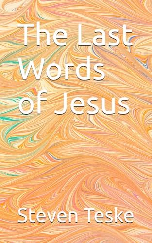 The Seven Last Words Of Christ (1899): DuBois, Theodore, Baker