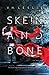Skein and Bone