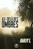 Au-delà des ombres (Reality) (French Edition) by 