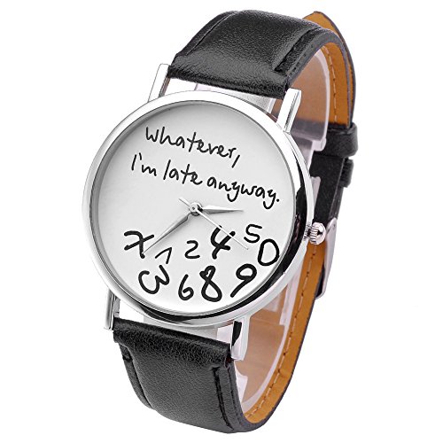 JSDDE Women Fashion Simple Leather Watch, "Whatever, I'm late anyway" Round Case, White Face Black Band