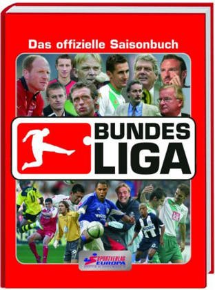 Bundesliga Das Offizielle Saisonbuch 2004 2005 Peschel Alexandra 9783952277997 Amazon Com Books