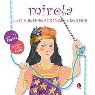 Livro MIRELA E O DIA INTERNACIONAL DA MULHER